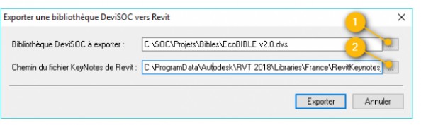 1- bibliothèque DeviSOC a exporter, 2- chemin ou sera enregistrer le fichier keynote de REVIT